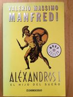 Buch "Aléxandros I - El hijo del sueño" von Manfredi (spanisch) München - Trudering-Riem Vorschau