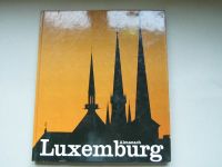 Luxemburg Bildband Hardcover mit Schutzumschlag 1981 Nordrhein-Westfalen - Morsbach Vorschau