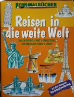 Lern-Malbuch Reisen in die Weite Welt unbenutzt Nordrhein-Westfalen - Alpen Vorschau