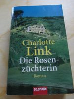 Roman von Charlotte Link, Die Rosenzüchterin, wie neu Baden-Württemberg - Adelmannsfelden Vorschau