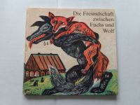 Kinderbuch " Die Freundschaft zwischen Fuchs und Wolf , DDR Sachsen - Bad Muskau Vorschau