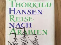 Thorkild Hansen Reise nach Arabien Jemen Carsten Niebuhr Schleswig-Holstein - Großhansdorf Vorschau