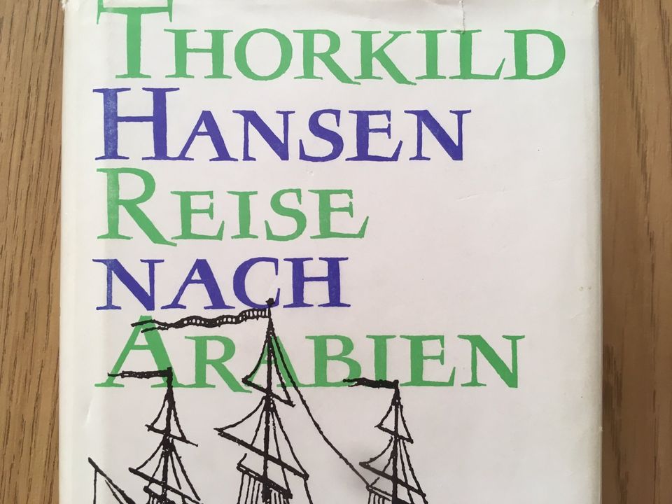 Thorkild Hansen Reise nach Arabien Jemen Carsten Niebuhr in Großhansdorf