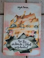 Der Tag an dem die Schule verschwand / DDR-BUCH / Der Kinderbuchv Sachsen-Anhalt - Merseburg Vorschau