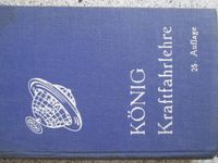 König Kraftfahrlehre, 25. Auflage 1950er, sehr guter Zustand Nordrhein-Westfalen - Alsdorf Vorschau