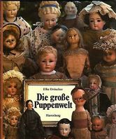 Die große Puppenwelt - Elke Droescher - Puppen-Bildband München - Au-Haidhausen Vorschau