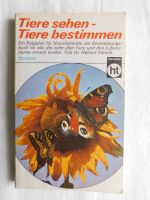 Tiere sehen - Tiere bestimmen Dr. Helmut Fürsch Humboldt-Verlag Hannover - Ricklingen Vorschau