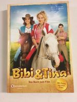 Bibi und Tina das Buch zum Film Hessen - Neu-Isenburg Vorschau