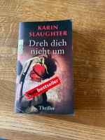 Dreh dich nicht um Karin Slaughter Thriller Buch Bayern - Bernried Niederbay Vorschau