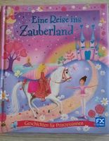 Eine Reise ins Zauberland, Geschichten für Prinzessinnen Sachsen - Zwochau Vorschau