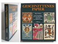 Geschnittenes Papier Kunstgeschichte des Ausschneidens, S. Metken Hamburg Barmbek - Hamburg Barmbek-Süd  Vorschau