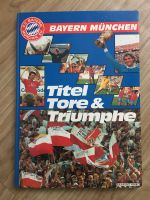 Buch FC Bayern München - Titel, Tore & Triumphe (Ausgabe 1986) Dortmund - Kirchhörde Vorschau
