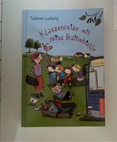 Klassenreise mit Miss Braitwhistle -S. Ludwig Baden-Württemberg - Mannheim Vorschau