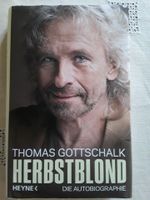 Thomas Gottschalk Herbstblond Autobiografie Hardcover Bayern - Kronach Vorschau