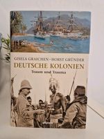 Graichen, Gisela; Gründer, Horst;  Deutsche Kolonien . Neuwertig Niedersachsen - Wunstorf Vorschau