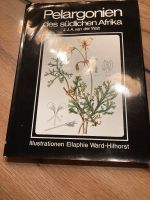 Pelargonien des südlichen Afrika - J.J.A. Van der Walt Nordrhein-Westfalen - Moers Vorschau