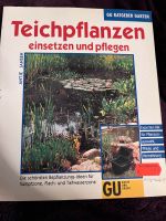 GU Ratgeber Teichpflanzen einsetzen und pflegen Niedersachsen - Bienenbüttel Vorschau