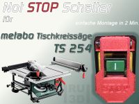 Not STOP Schalter Paddel Erweiterung Tischkreissäge metabo TS 254 Schleswig-Holstein - Glücksburg Vorschau