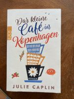 Das kleine Café in Kopenhagen Julie Caplin München - Schwabing-West Vorschau