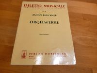 Orgelnoten Anton Bruckner "Orgelwerke" Rheinland-Pfalz - Lambrecht (Pfalz) Vorschau