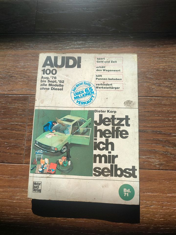 Audi 100 C2 Jetzt helfe ich mir selbst Aug `76 - Sept `82 Benzine in Edemissen