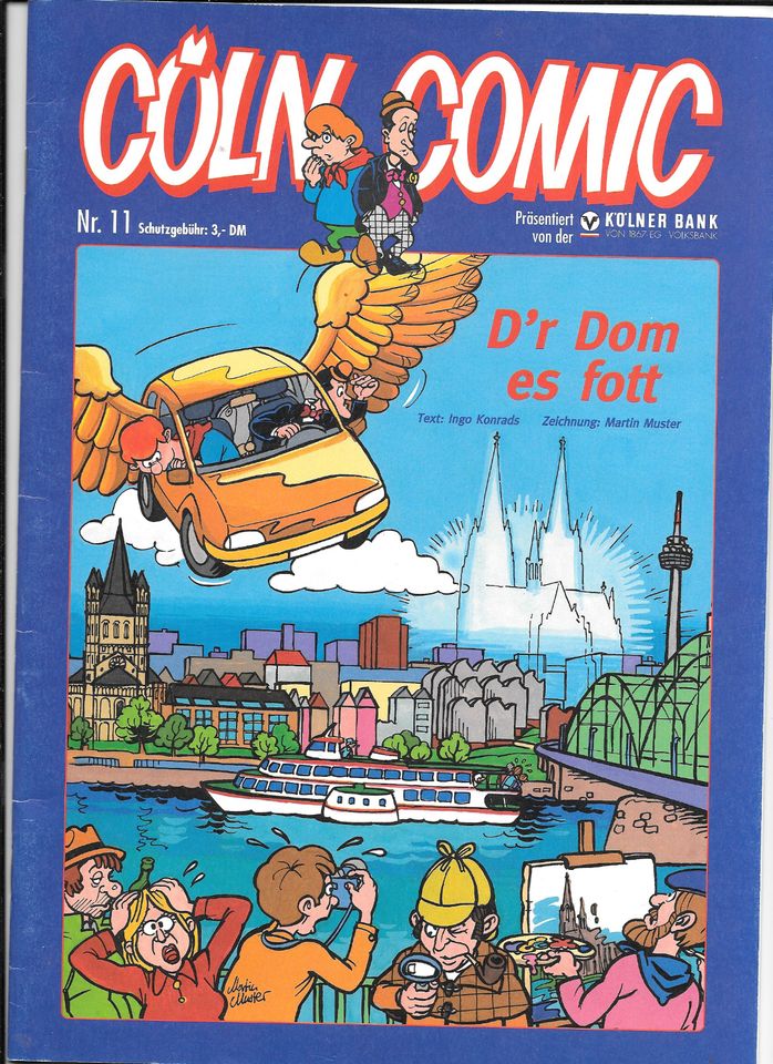 Cöln-Comic. Nr. 11: D'r Dom es fott. Ingo Konrads - Martin Muster in Köln