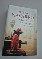 Buch Alles, was die Zeit vergisst JULIA NAVARRO Berlin - Neukölln Vorschau