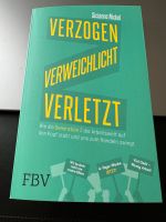 Buch Verzogen Verweichlicht Verletzte Generation Z neu Frankfurt am Main - Westend Vorschau
