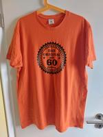 60.zigster Geburtstag !!!!! Themen T-Shirt Kreis Ostholstein - Stockelsdorf Vorschau