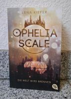 Lena Kiefer - Ophelia Scale - Die Welt wird brennen (Band 1) Bayern - Herzogenaurach Vorschau