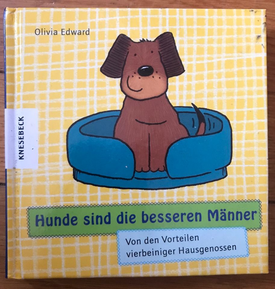 Buch "Hunde sind die besseren Männer" von Olivia Edward in Unna