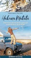 Hakuna Matata von Stefanie Heyduck / Birgit Völkel Niedersachsen - Rosdorf Vorschau