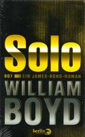 SOLO 007 JAMES BOND-ROMAN William Boyd NEU in Folie eingeschweißt Bayern - Kempten Vorschau