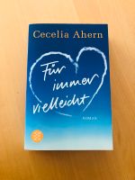 Für immer vielleicht, Cecilia Ahern Baden-Württemberg - Merdingen Vorschau