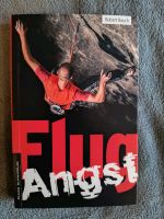 Flugangst - Buch von einem Kletterer Düsseldorf - Benrath Vorschau