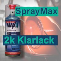 SprayMax 2k Klarlack, glänzend, 400 ml Sprühdose, Transparentlack Rheinland-Pfalz - Ludwigshafen Vorschau