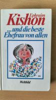 Buch Ephraim Kishon und die beste Ehefrau von allen Nordrhein-Westfalen - Rheda-Wiedenbrück Vorschau