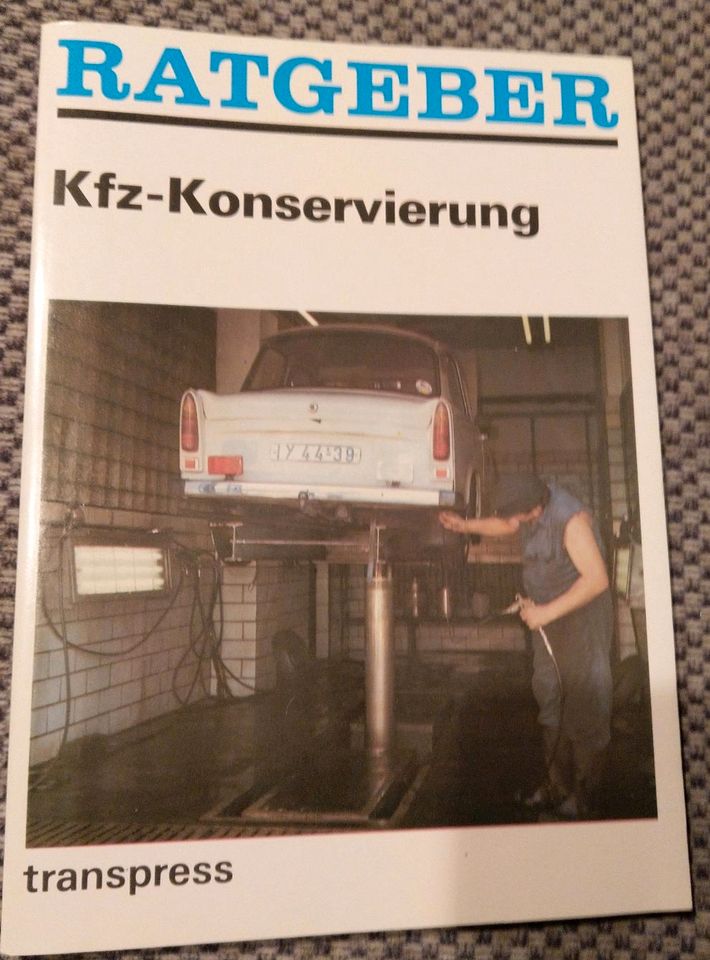 Ratgeber Kfz-Konservierung DDR Fahrzeuge in Dresden