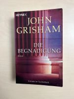 Die Begnadigung John Grisham Buch Nordrhein-Westfalen - Burbach Vorschau