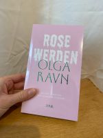 Buch: Rose Werden von Olga Ravn Berlin - Neukölln Vorschau