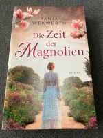 Tanja Wekwerth - Die Zeit der Magnolien Nordrhein-Westfalen - Erkelenz Vorschau