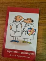 Buch "Operation gelungen - Patienten- und Arztwitze" Bayern - Alfeld Vorschau