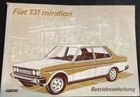 Betriebsanleitung / Handbuch Fiat 131 mirafiori 2. Ausgabe 1975 Baden-Württemberg - Gaggenau Vorschau