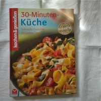 30-Minuten-Küche - Schnelle Gerichte für jeden Tag Sachsen - Brandis Vorschau