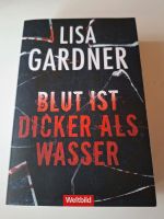 Blut ist dicker als Wasser - Taschenbuch von Lisa Gardner Baden-Württemberg - Ehingen (Donau) Vorschau