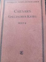 Caesars Gallischer Krieg, Teubners Schülerausgaben v. 1938 Baden-Württemberg - Tauberbischofsheim Vorschau