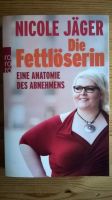 Nicole Jäger - Die Fettlöserin, Buch Nordrhein-Westfalen - Hagen Vorschau