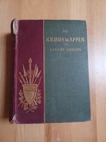 Die Kriegswaffen August Demmin 1891 Waffenschmiede Cosplay Bayern - Glonn Vorschau