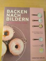 Backen nach Bildern,70 Rezepte schritt für schritt Bayern - Treuchtlingen Vorschau