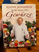 Kochbuch Alfons Schubeck meine Küche der Gewürze Friedrichshain-Kreuzberg - Friedrichshain Vorschau